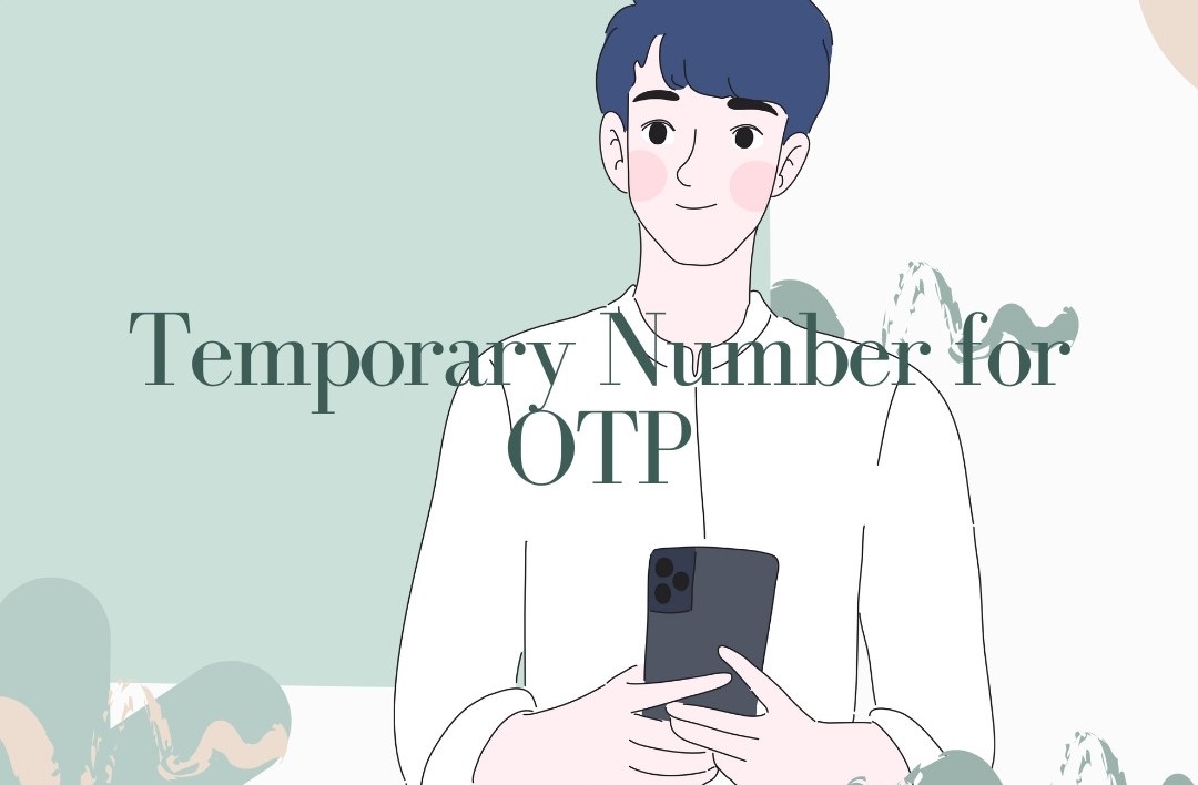 Temporary Number for OTP